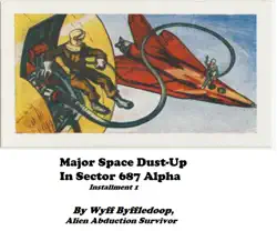 major space dust-up in sector 687 alpha book cover image