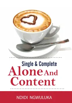 single and complete: alone and content book cover image