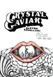 Crystal Caviar synopsis, comments
