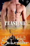 Tease Me synopsis, comments
