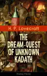 The Dream-Quest of Unknown Kadath (Fantasy Classic) sinopsis y comentarios