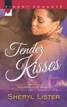 Tender Kisses synopsis, comments