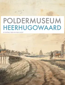 poldermuseum heerhugowaard imagen de la portada del libro