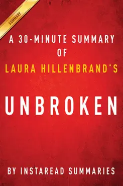 unbroken by laura hillenbrand - a 30-minute summary book cover image