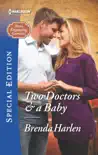 Two Doctors & a Baby sinopsis y comentarios