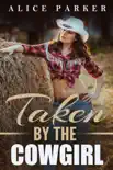 Taken By The Cowgirl synopsis, comments