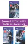 Harlequin Intrigue March 2016 - Box Set 2 of 2 synopsis, comments