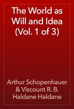 the world as will and idea (vol. 1 of 3) book cover image