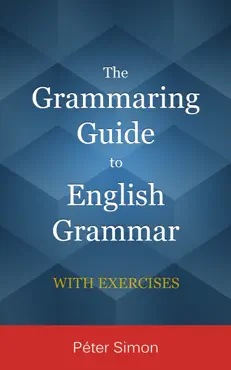 the grammaring guide to english grammar with exercises book cover image