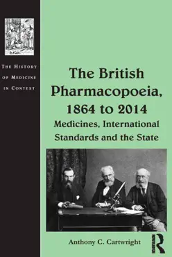 the british pharmacopoeia, 1864 to 2014 book cover image