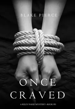 once craved (a riley paige mystery—book 3) book cover image
