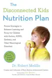 The Disconnected Kids Nutrition Plan synopsis, comments
