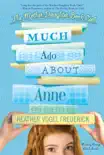 Much Ado About Anne e-book