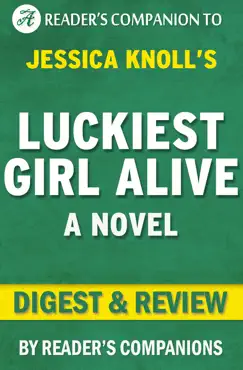 luckiest girl alive: a novel by jessica knoll digest & review book cover image