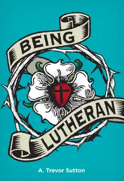 being lutheran book cover image
