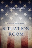 Situation Room (A Luke Stone Thriller—Book #3)