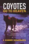 Coyotes Go to Heaven synopsis, comments