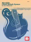 Mandolin Chord Melody System synopsis, comments