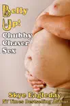 Chubby Chaser Sex Belly Up synopsis, comments