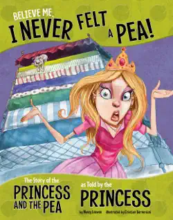 believe me, i never felt a pea! book cover image