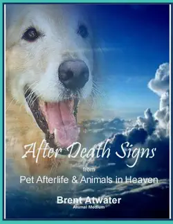 after death signs from pet afterlife and animals in heaven book cover image