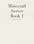 Minecraft Server Book 1 synopsis, comments