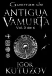 Guerras de Antigua Vamurta, Vol. 3 synopsis, comments
