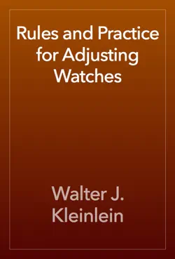 rules and practice for adjusting watches book cover image