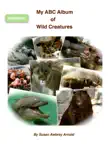 My ABC Album of Wild Creatures synopsis, comments