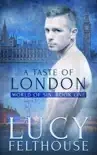 A Taste of London: An Erotic Short Story sinopsis y comentarios