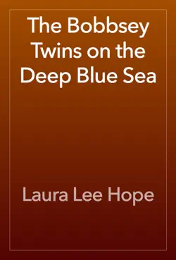 the bobbsey twins on the deep blue sea book cover image