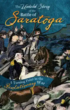 the untold story of the battle of saratoga book cover image