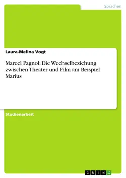 marcel pagnol: die wechselbeziehung zwischen theater und film am beispiel marius imagen de la portada del libro