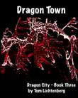 Dragon Town synopsis, comments