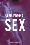 Semi-Formal Sex book summary, reviews and downlod