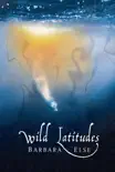 Wild Latitudes synopsis, comments