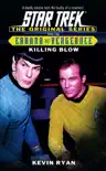 Star Trek: Errand of Vengeance, Book Two: Killing Blow sinopsis y comentarios