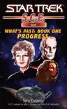 Star Trek: S.C.E.: Progress sinopsis y comentarios