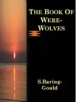 The Book Of Were-Wolves synopsis, comments