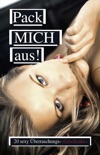 Pack mich aus book summary, reviews and downlod