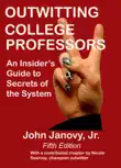 Outwitting College Professors, 5th Edition synopsis, comments