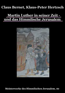 martin luther in seiner zeit - und das himmlische jerusalem imagen de la portada del libro