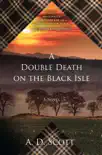 A Double Death on the Black Isle synopsis, comments