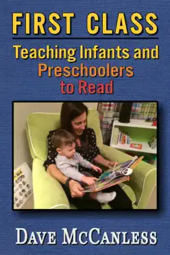 first class: teaching infants and preschoolers to read book cover image