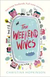 The Weekend Wives sinopsis y comentarios