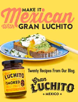 make it mexican with gran luchito imagen de la portada del libro