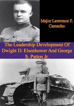 the leadership development of dwight d. eisenhower and george s. patton jr. book cover image