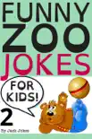 Funny Zoo Jokes For Kids 2 reviews