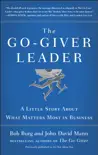 The Go-Giver Leader synopsis, comments