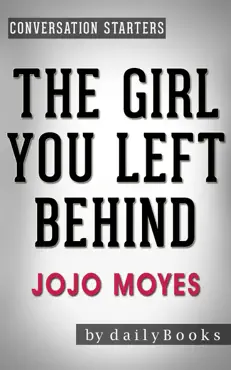 the girl you left behind: a novel by jojo moyes conversation starters book cover image